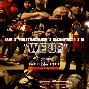 We up (feat. Bear, Sacbabygo29 & Lg) [Explicit]