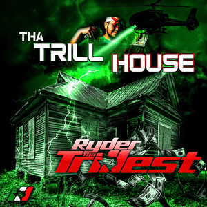 Tha Trill House (Explicit)