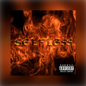 Selfless (Explicit)