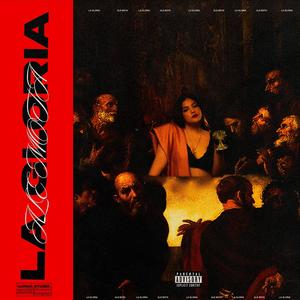 LA GLORIA (Explicit)