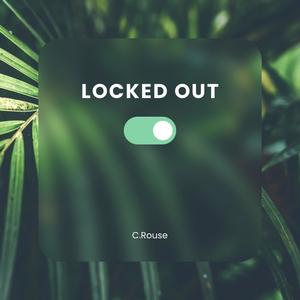 Locked Out