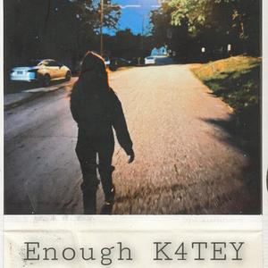 Enough (Explicit)