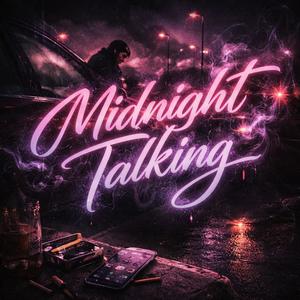 Midnight Talking