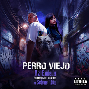 Perro Viejo (Explicit)