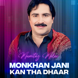 Monkhan Jani Kan Tha Dhaar