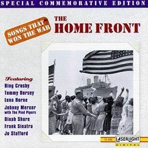Songs That Won The War (The Home Front)