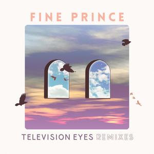 Television Eyes Remixes