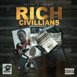 Rich Civillians (feat. Hazaad) [Explicit]