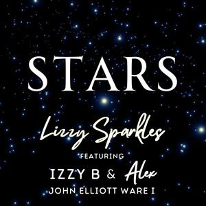 Stars (feat. John Elliott Ware I, Izzy B & Alex)