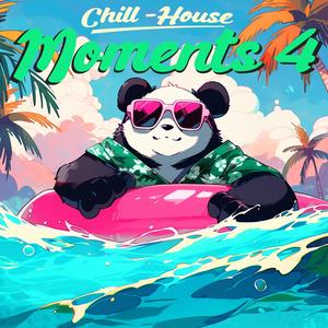 Chill-House Moments 4