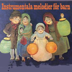 Instrumentala melodier för barn