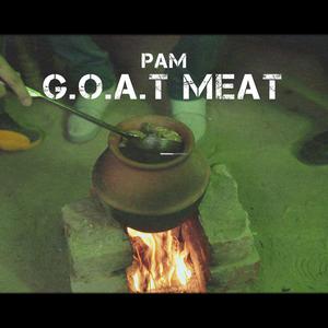 GOAT MEAT (Explicit)