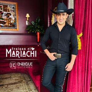 Traigan El Mariachi