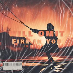 Fire In You