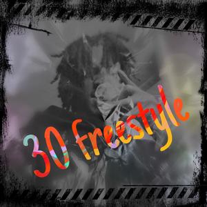 30 freestyle (Explicit)