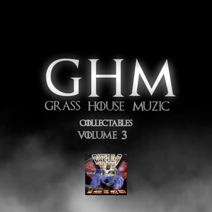 Grasshouse Muzic Collectables, Vol. 3 (Explicit)