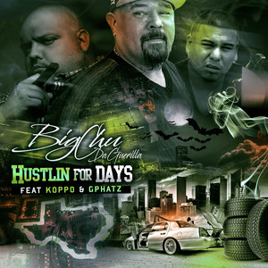 Hustlin for Days (Explicit)