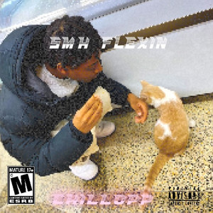Smh Flexin (Explicit)