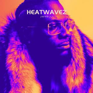 HEATWAVEZ