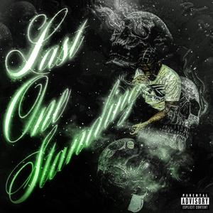 LAST ONE STANDING (Explicit)