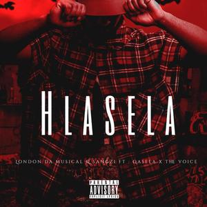 Hlasela (feat. London Da Musiqal, Gasela & TheVoice)