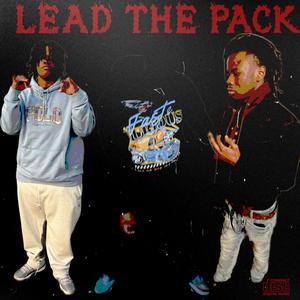 LEAD THE PACK (feat. LuhhFatz & Lil Locz) (Explicit)