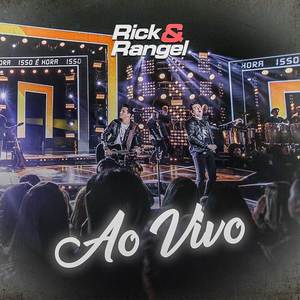 Rick e Rangel (Ao Vivo)