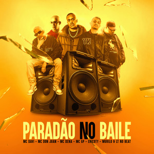 Paradão No Baile (Explicit)