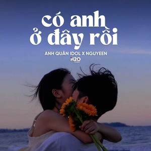 Có Anh Ở Đây Rồi (Lofi)