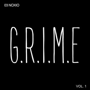 G.R.I.M.E, Vol. 1