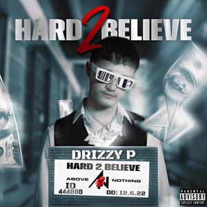 Hard 2 Believe (Explicit)