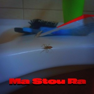 Ma Stou Ra (Explicit)