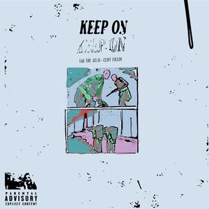 Keep On (feat. Cliff Fields) [Explicit]