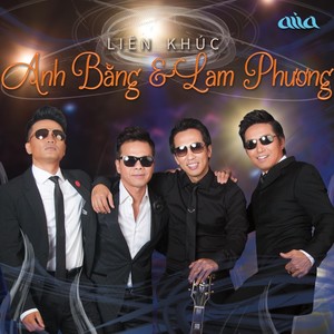 Lien Khuc Anh Bang & Lam Phuong