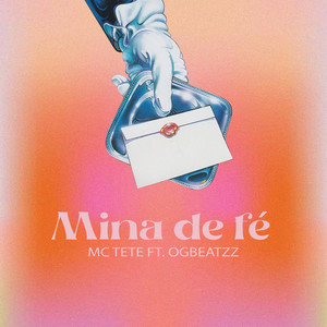 Mina de fé(feat. OGBEATZZ)