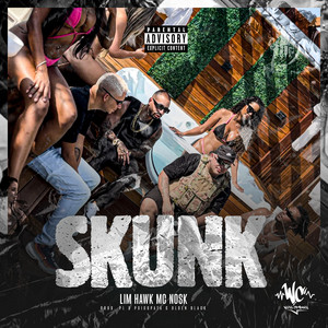 Skunk (Explicit)