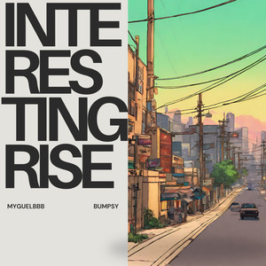 Interesting rise (feat. Bumpsy)