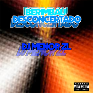 Berimbau Desconcertado (Explicit)