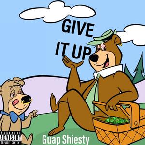 Give It Up (Explicit)