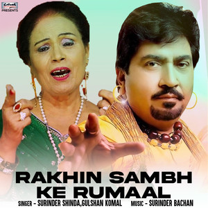 Rakhin Sambh Ke Rumaal