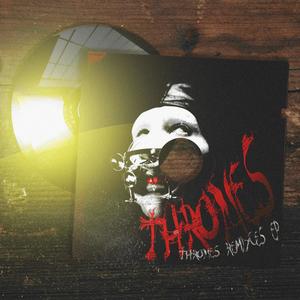 Thrones Remixes (Explicit)