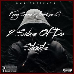 2 Sides of Da Streets (feat. Annidope G) (Explicit)