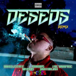 DESEOS (feat. Doobleemme, Naikris, The Vampire & Danthaliam) [Remix] [Explicit]