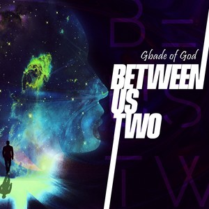 Between Us Two