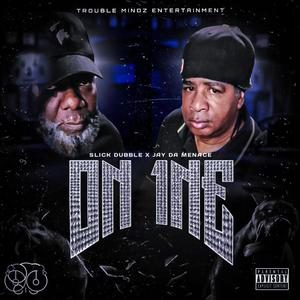 On 1ne (feat. Jay Da Menace) (Explicit)