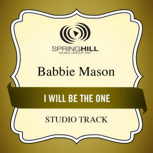 I Will Be The One (Medium Key Performance Track With Background Vocals)