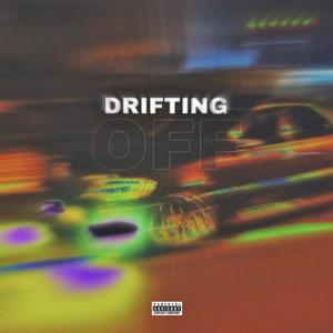 Driftin' OFF (feat. CloudyLovesU) [Explicit]