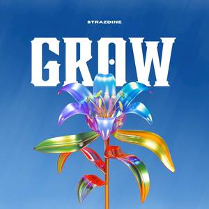 Grow