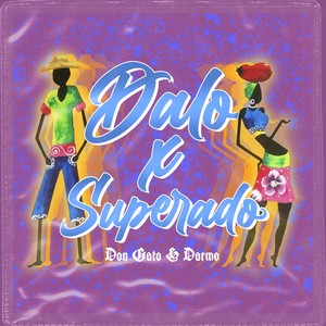 Dalo X Superado