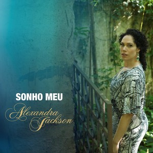 Sonho Meu (feat. Dona Ivone Lara, Max Viana & Pretinho da Serrinha)